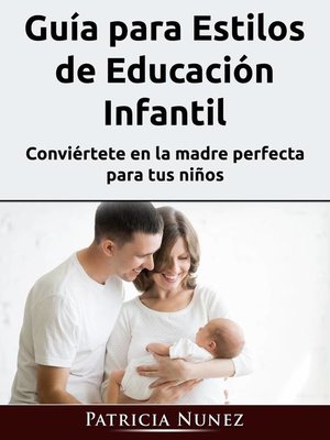cover image of Guía para Estilos de Educación Infantil